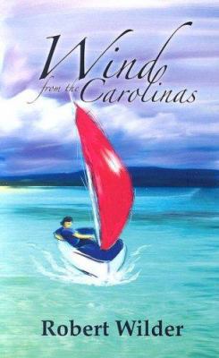 Wind from the Carolinas B00NH7T41Y Book Cover
