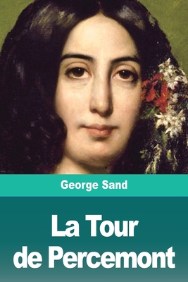 La Tour de Percemont [French] 3967874222 Book Cover