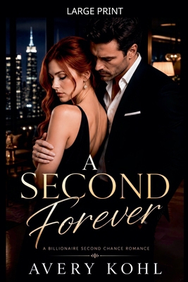 A Second Forever [Large Print] B0HBFGRGD2 Book Cover