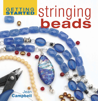 Getting Started Stringing Beads 1931499799 Book Cover