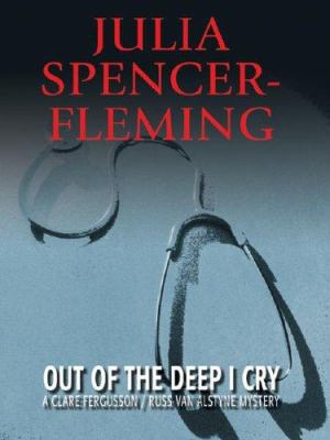 Out of the Deep I Cry: A Clare Fergusson/Russ V... [Large Print] 1587247496 Book Cover