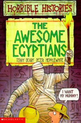 Horrible Histories: Awesome Egyptians 0545997852 Book Cover