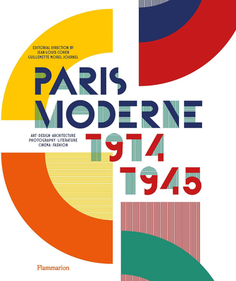 Paris Moderne: 1914-1945 2080421948 Book Cover