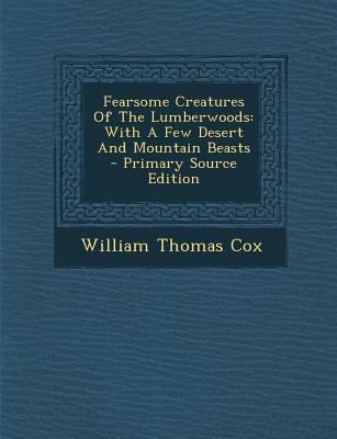 Fearsome Creatures of the Lumberwoods: With a F... 1295815095 Book Cover