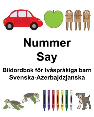 Svenska-Azerbajdzjanska Nummer/Say Bildordbok f... [Swedish] 1710130326 Book Cover