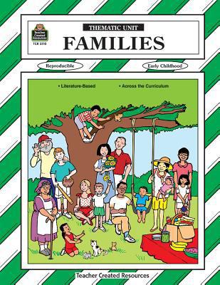Families Thematic Unit 1576901106 Book Cover