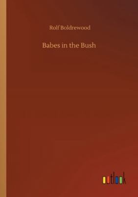 Babes in the Bush 3752347511 Book Cover
