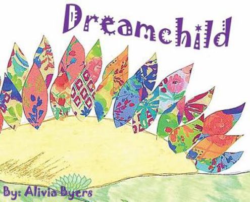 Dreamchild 0578413469 Book Cover