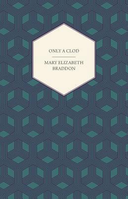 Only a Clod 1447473507 Book Cover