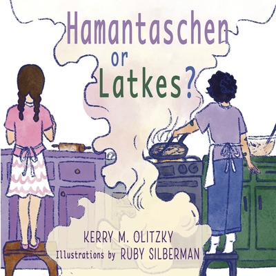 Hamantaschen or Latkes? 1960373781 Book Cover