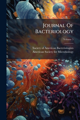 Journal Of Bacteriology; Volume 5 1286047129 Book Cover