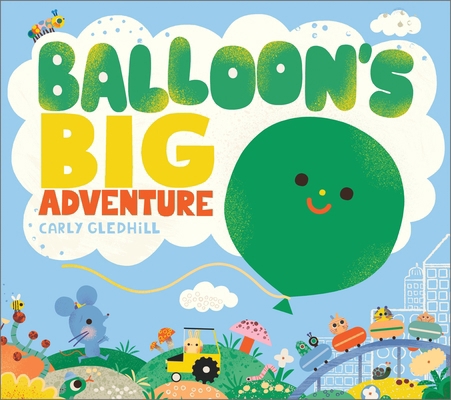 Balloon's Big Adventure 1839135115 Book Cover