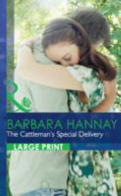 The Cattleman's Special Delivery [Large Print] 026323181X Book Cover