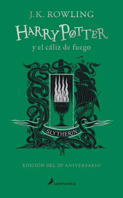 Harry Potter Y El Cáliz de Fuego (20 Aniv. Slyt... [Spanish] 8418174374 Book Cover