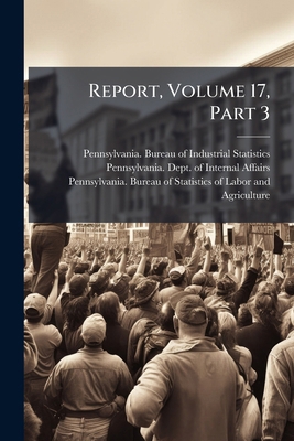 Report, Volume 17, Part 3 1275324967 Book Cover