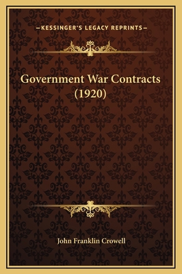 Government War Contracts (1920) 116933170X Book Cover