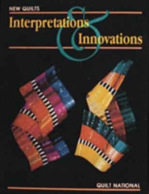 The New Quilt: Interpretations and Innovations B0042EBSDI Book Cover