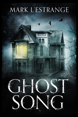 Ghost Song 171538072X Book Cover