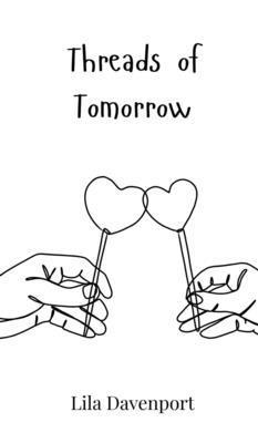 Threads of Tomorrow 1805861565 Book Cover