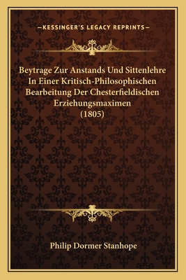 Beytrage Zur Anstands Und Sittenlehre In Einer ... [German] 116808928X Book Cover