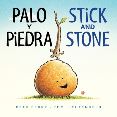 Palo Y Piedra/Stick and Stone Board Book: Bilin... 0358086981 Book Cover