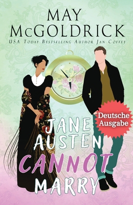 Jane Austen Cannot Marry! ( Jane Austen Kann Ni... [German]            Book Cover