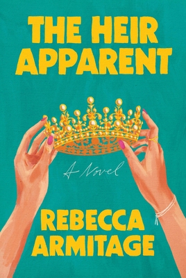 The Heir Apparent: Reese's Book Club Pick 1538776308 Book Cover