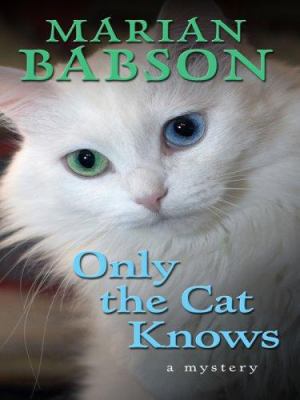 Only the Cat Knows [Large Print] 0786297530 Book Cover