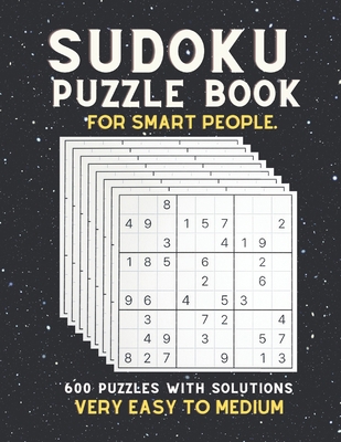 Sudoku Puzzle Book for Smart People: VERY EASY ... B091WFGM3R Book Cover