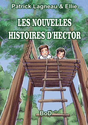 Les Nouvelles Histoires d'Hector [French] 2322269506 Book Cover