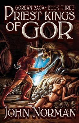 Priest-Kings of Gor (Gorean Saga, Book 3) - Spe... 1617569933 Book Cover