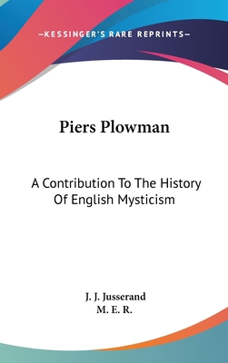 Piers Plowman: A Contribution To The History Of... 0548103216 Book Cover