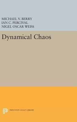 Dynamical Chaos 0691633835 Book Cover