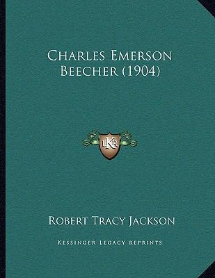 Charles Emerson Beecher (1904) 1165365952 Book Cover