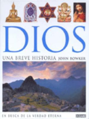 Dios, Una Breve Historia / God, A Brief History... [Spanish] 9706517197 Book Cover