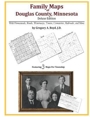 Family Maps of Douglas County, Minnesota 1420312596 Book Cover