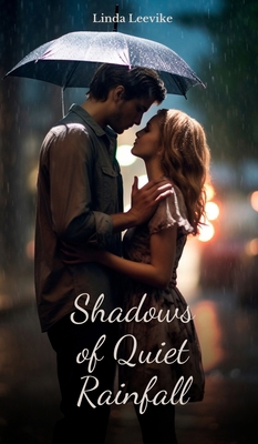 Shadows of Quiet Rainfall B0DQR72M9T Book Cover