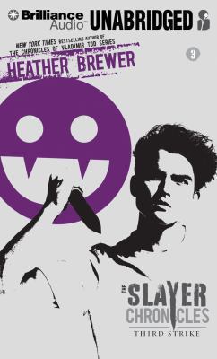 Third Strike (The Slayer Chronicles) 1455836516 Book Cover