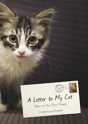 A Letter to My Cat: Notes to Our Best Friends 0804139652 Book Cover