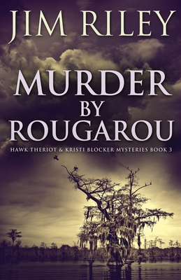 Murder by Rougarou 4824117658 Book Cover