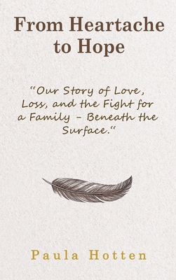 From Heartache to Hope 1835389414 Book Cover