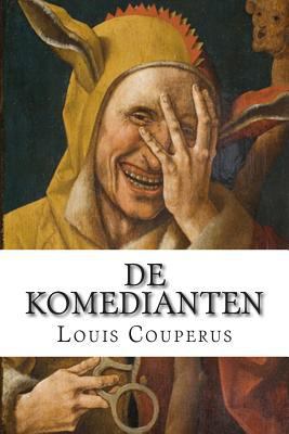 De komedianten [Dutch] 1502475618 Book Cover