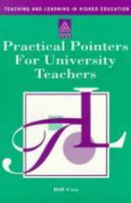 Practical Pointer for University Teachers 0749411104 Book Cover