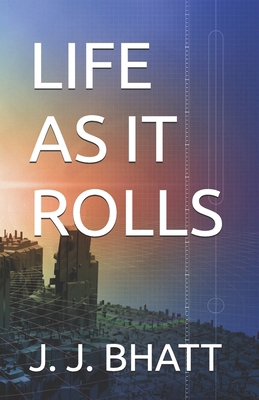 Life as It Rolls B0D7WJ9JCK Book Cover