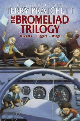 The Bromeliad Trilogy: Truckers, Diggers, and W... 006054855X Book Cover