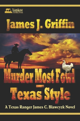 Murder Most Fowl-Texas Style            Book Cover