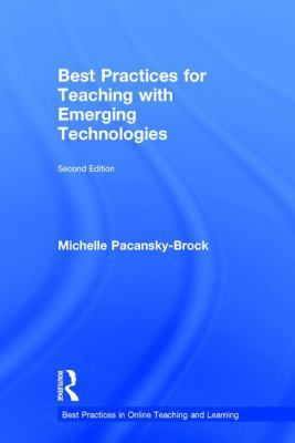Best Practices for Teaching with Emerging Techn... 1138643645 Book Cover