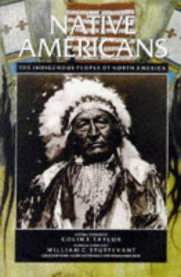 The Native Americans: The Indigenous People of ... 1840650559 Book Cover