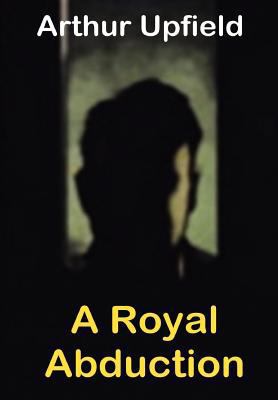 A Royal Abduction 1447717139 Book Cover