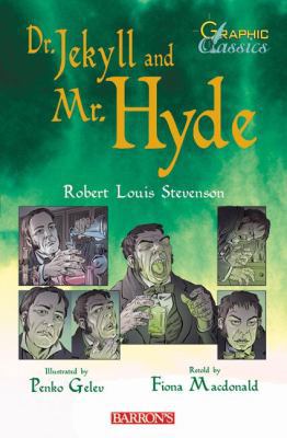 Graphic Classics Dr. Jekyll and Mr. Hyde 0764160583 Book Cover